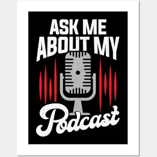 Ask Me About My Podcast Posters and Art